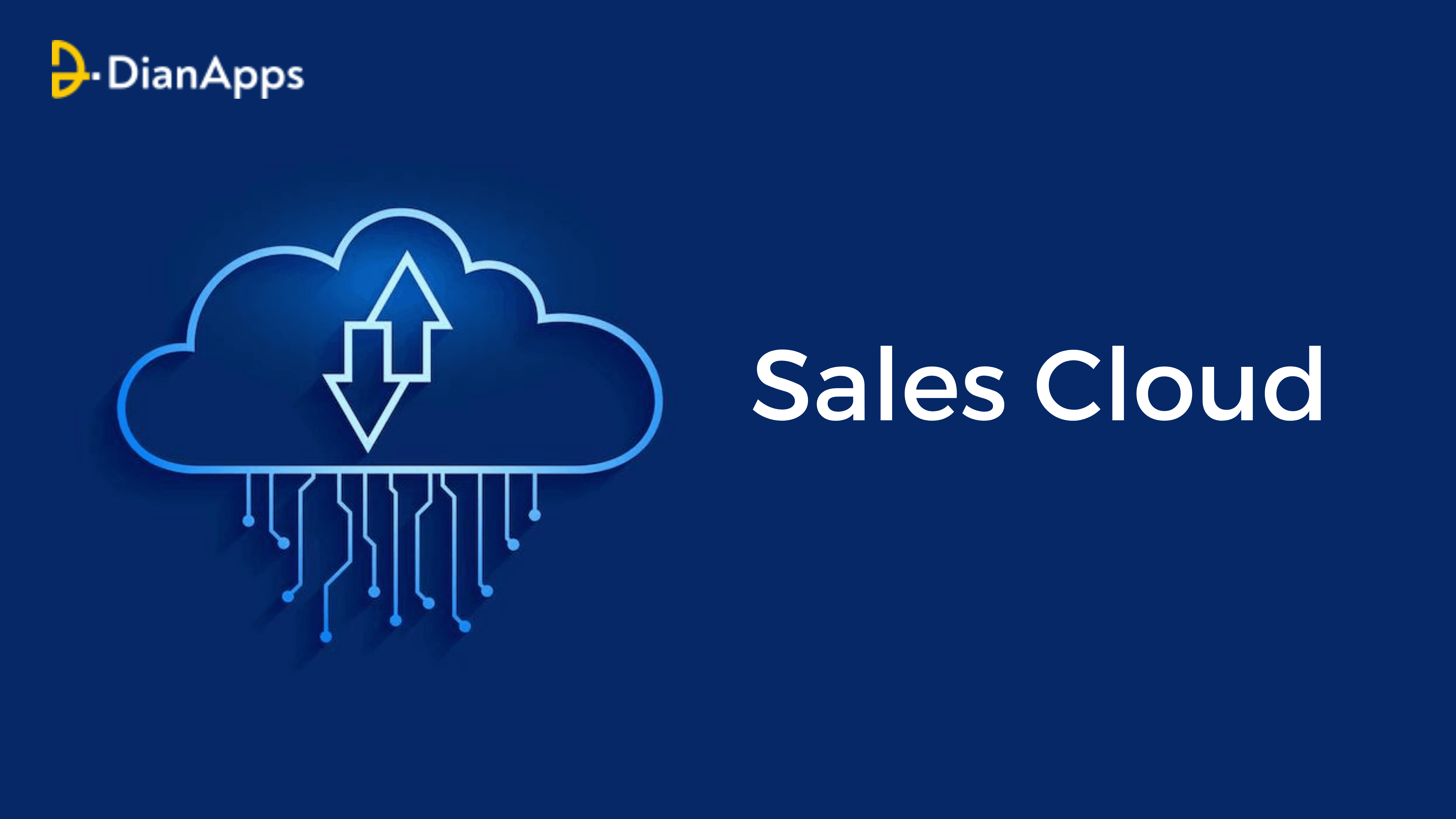 Benefits of Salesforce Sales Cloud Integration for your Business
