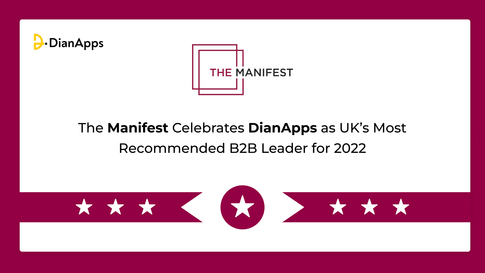 The Manifest Celebrates DianApps as Britain’s Most Recommended B2B Leader for 2022