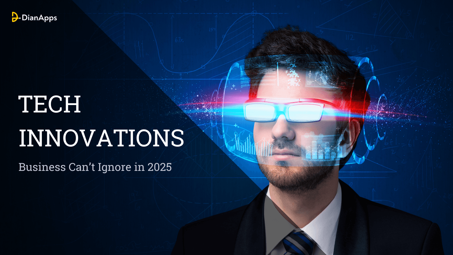 5 Tech Innovations Businesses Can’t Ignore in 2025