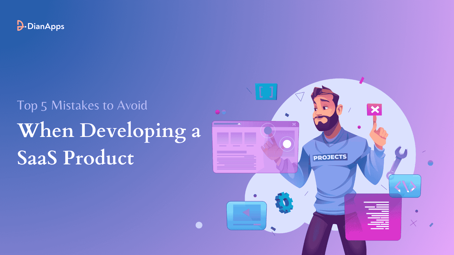 Top 5 Mistakes to Avoid When Developing a SaaS Product