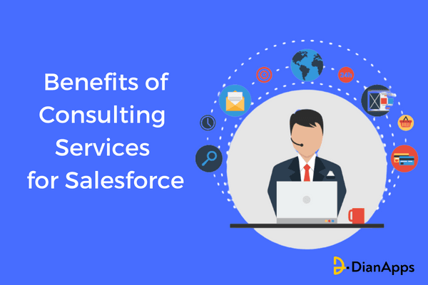 Benefits of Consulting Services for Salesforce