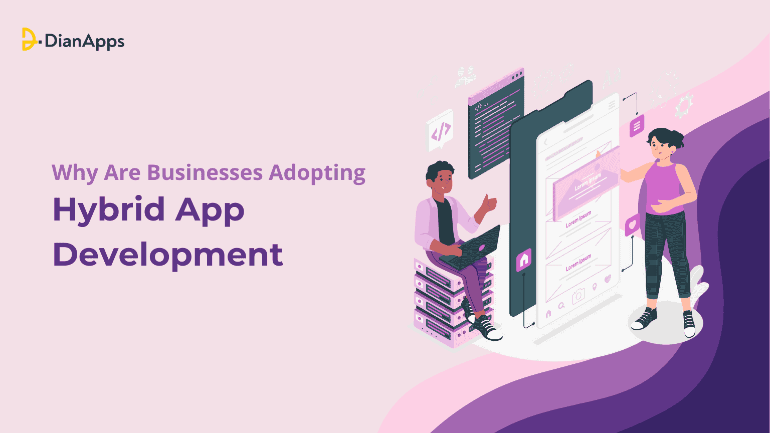 Why Are Businesses Adopting Hybrid App Development in 2025?